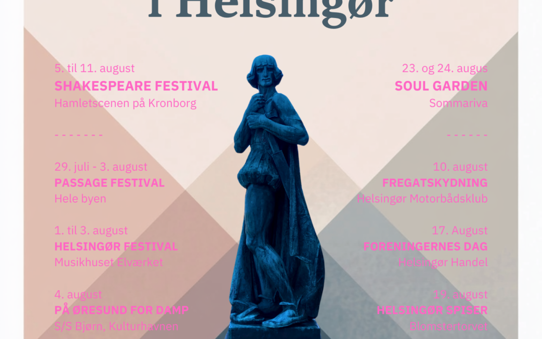 August i Helsingør: En hyldest til Hamlets by ved Kronborg