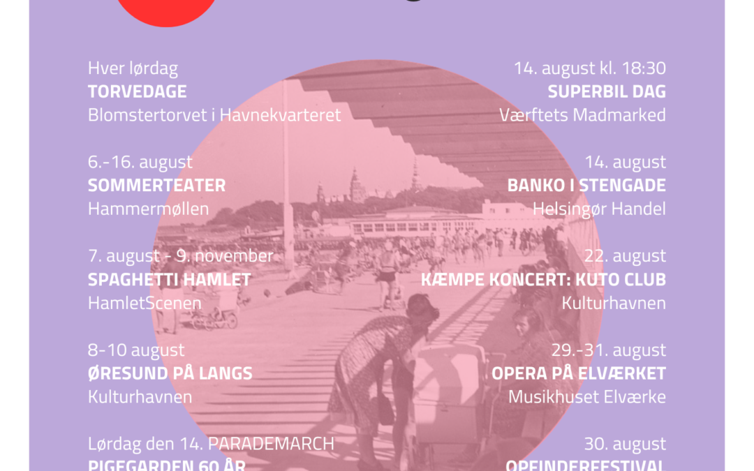 August, tredie år med plakaten i Helsingør